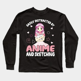 Easily Distracted by Anime and Sketching | Anime Long Sleeve T-Shirt